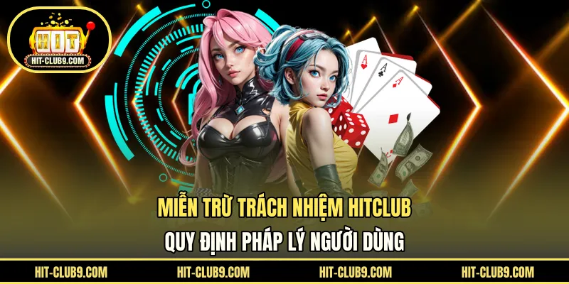 Miễn trừ trách nhiệm HITCLUB